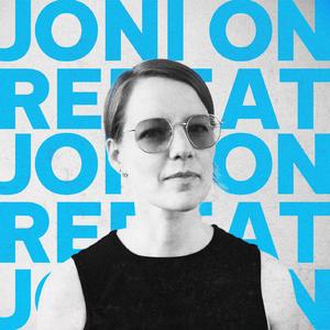 Joni On Repeat