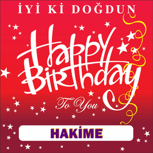 İyi Ki Doğdun Hakime