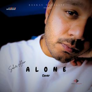 Alone (feat. Sahir Alam) (Cover Version)
