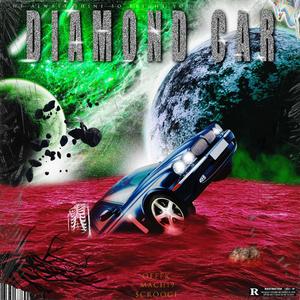 Diamonds Car（Prod.Jianastic.X）