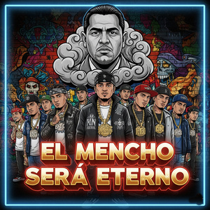 El Mencho Será Eterno