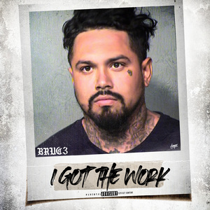 I Got The Work