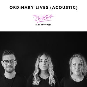 Ordinary Lives (feat. Fr Rob Galea) (Acoustic)
