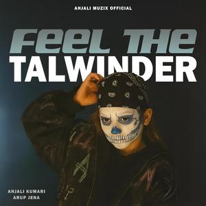 Feel The Talwinder