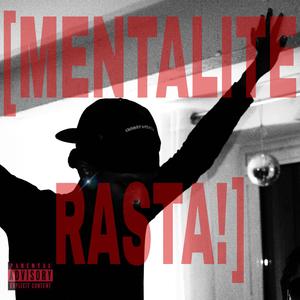 MENTALITE RASTA