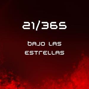 21/365 Bajo Las Estrellas