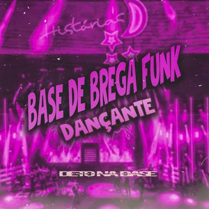 DANÇANTE (BASE DE BREGA FUNK)