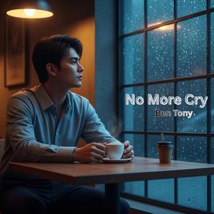 No More Cry _Ben Tony