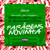 DJ LF - Balança e Bafora X Parabéns Novinha