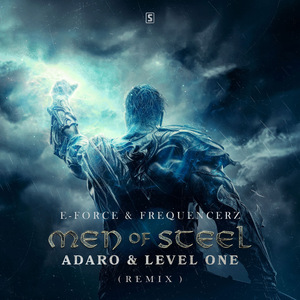 Men Of Steel (Adaro & Level One Remix) [Extended Mix]
