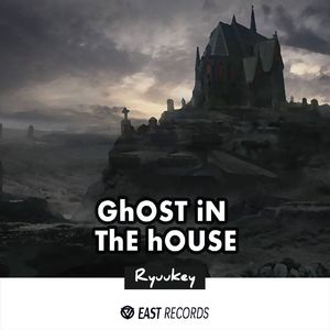 Ghost in the house( Original Mix )