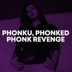 Phonk Revenge