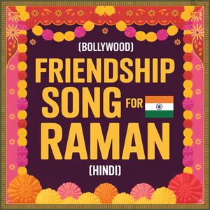 Raman Friendship Song (Bollywood) [Hindi]