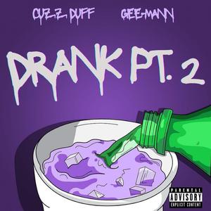 Drank Pt. 2 (feat. Gee-Mann)