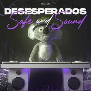 Desesperados X Safe And Sound (Remix)
