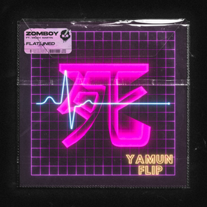 Zomboy-Flatlined (Yamun Flip)