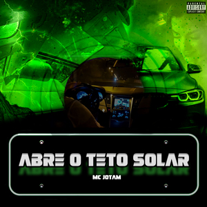 Abre o Teto Solar