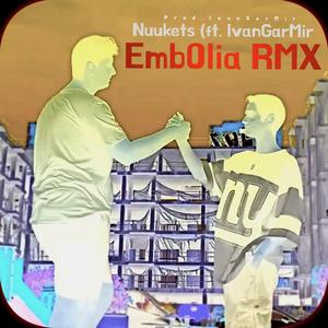 Emb0lia Remix