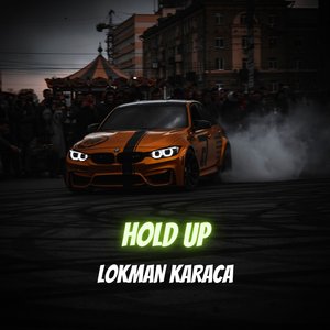 Hold Up