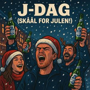 J-dag (Skål For Julen)
