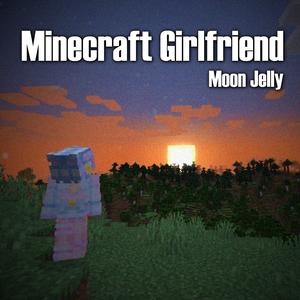 Minecraft Girlfriend