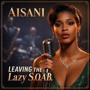 Leaving the Lazy S.O.A.B.