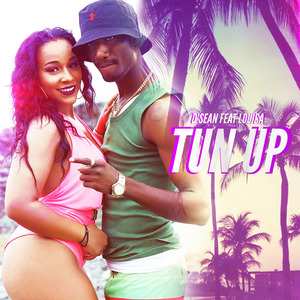 Tun up (feat. Louisa)