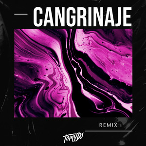 Cangrinaje (Remix)