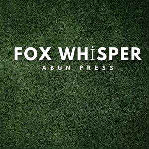 Fox whisper