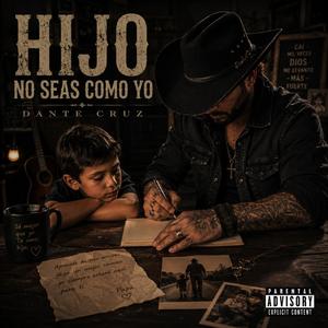 Hijo no seas como yo