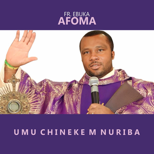 Umu Chineke M Nuriba