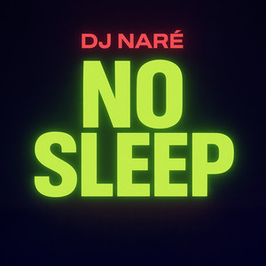No Sleep