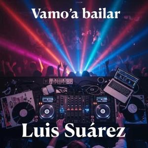Vamo'a bailar