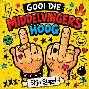 Gooi Die Middelvingers Hoog