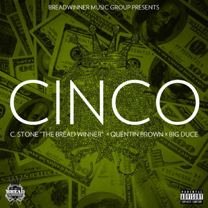 Cinco (feat. Quentin Brown & Big Duce)