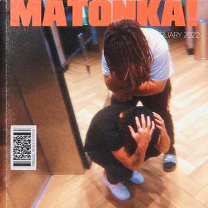 Matonka! (feat. ybemoee!)