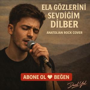 Ela Gözlerini Sevdiğim Dilber. (Anatolian Rock) [ Erkek Vocal ]