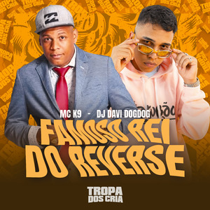 Famoso Rei do Reverse