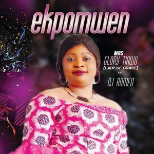 Ekpomwen (feat. DJ Romeo)