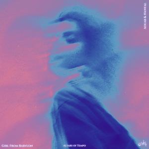 Girl from Babylon (feat. Nawfal) (Solar Rush Mix)