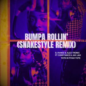 Bumpa Rollin' (Snakestyle Remix)