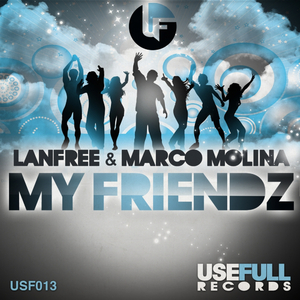 My Friendz (Original Club Mix)