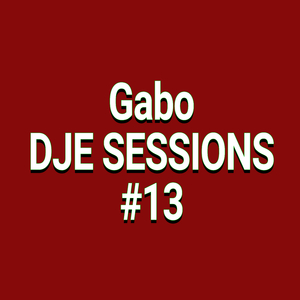 Dje Sessions #13
