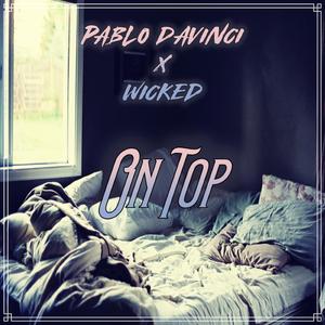 On Top (feat. Wicked)
