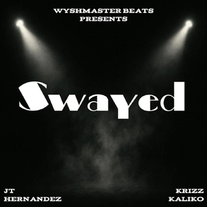 Swayed (feat. Krizz Kaliko)