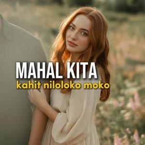 Mahal kita kahit niloloko moko