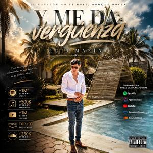 Y ME DA VERGUENZA