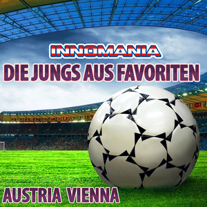 Die Jungs Aus Favoriten (Inno Austria Vienna)