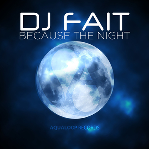 Because The Night (Extended Mix)