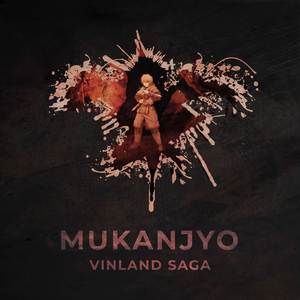 Mukanjyo (From "Vinland Saga")